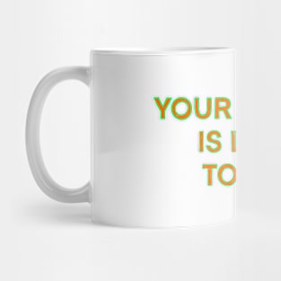 You Are Not Your Anxiety Mug